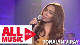 JONALYN VIRAY – Help Me Get Over You (MYX Live! Performance)