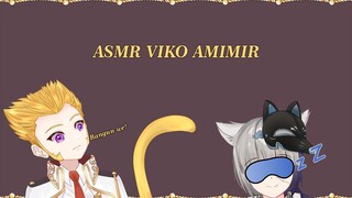 ASMR Viko Amimir #VCreator