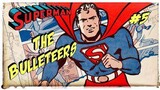 Superman 1942 "The Bulleteers" Early Superman is so great! My first Superhero!