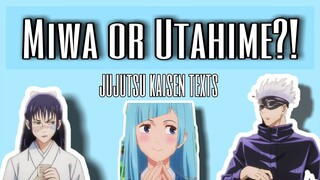 Who does Gojo love? Miwa or Utahime? Jujutsu Kaisen Texts