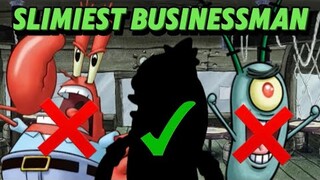 The Most CORRUPT Businessman in Bikini Bottom