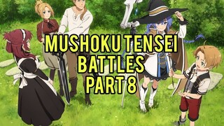 Mushoku tensei battles part 8