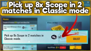 Pick up 8x Scope in 2 matches in Classic | Bonus RP Point New Event BGMI