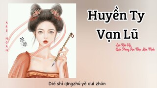 Huyền Ty Vạn Lũ (弦丝万缕) - Lưu Kha Hỹ, Quốc Phong Âm Nhạc Liên Minh