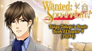 [Honey Magazine] Wanted: Son-in-law! || Taiga's Route: Book 1 Chapter 4 (Part 1)