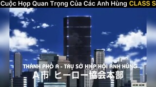 Buổi họp quan trọng của các Class s