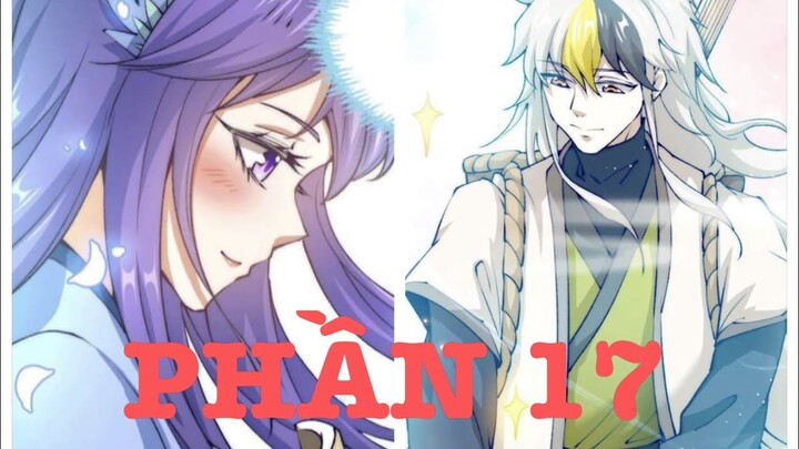 Xuyên Không☘️ Ta Liền Vô Địch☘️ Riview Truyện Tranh Người Trên Vạn Người || PHẦN 17