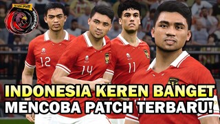 AYO KITA COBA TIMNAS INDONESIA DAN LIHAT GAMEPLAY PATCH TERBARU 2024 UNTUK PERSIAPAN AFC ASIAN CUP!