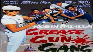 GREASE GUN GANG 1992 // ROBIN PADILLA