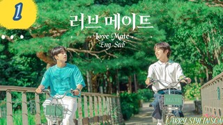 🇰🇷 (BL) Love Mate EP 1 Eng Sub (2023) 🏳️‍🌈