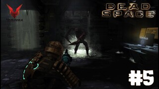 Dead Space  (ปัดฝุ่นเล่นใหม่) | #5