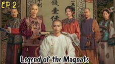 [ENG] EP 2 Legend of the Magnate