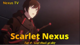 Scarlet Nexus Tập 9 - Loại thuốc gì đây