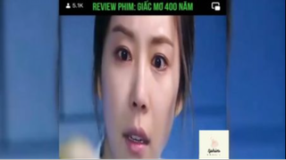 Tóm tắt phim: Giấc mơ 400 năm p2 #reviewphimhay