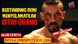 INI FILM ACTION FIGHT TERKEREN‼️ Alur Cerita Film - Boyka: Undisputed IV (2016)