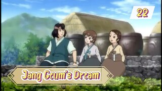 Jang Geum’s Dream S01E22 (Korean Dub/English Sub)