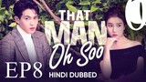 Man Oh Soo [Korean Drama] in Urdu Hindi Dubbed EP8