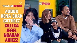 DOUBLE KILL!! PUASA JEGEL HAMPIR BATAL NGURUSIN CATHEEZ. ABDUR & SALLSA BINTAN GAK BANTU! - Talkpod