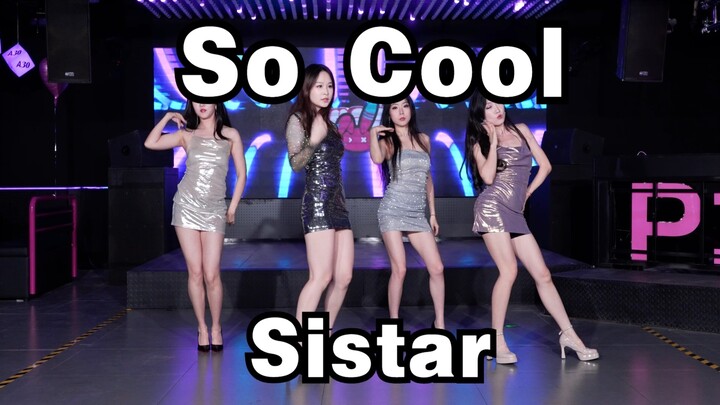 [Chengdu BZ Roadshow Limited Group] So Cool - Sistar (Kpop công khai (Nhà hàng Hàn Quốc Thành Đô Buc