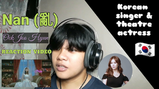Ock Joo Hyun - Nan (亂) REACTION by Jei