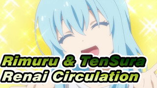 Rimuru Tidak Pernah Berubah Meski Dunia Berubah / BGM Lucu: Renai Circulation / Tanpa Teks