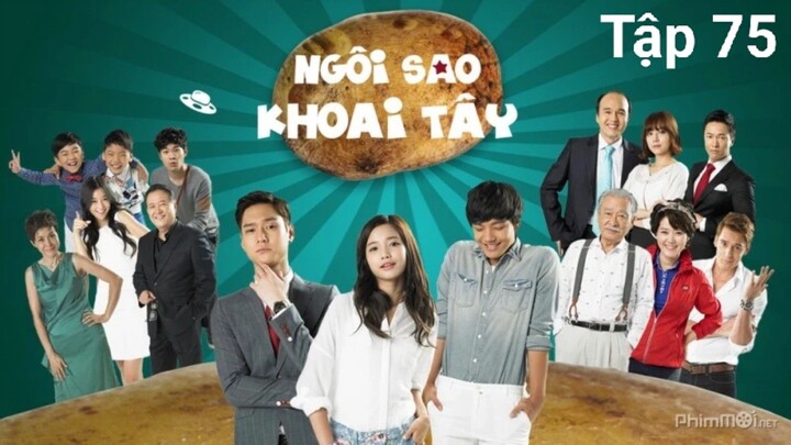 Ngôi Sao Khoai Tây - Tập 75 | Lồng Tiếng