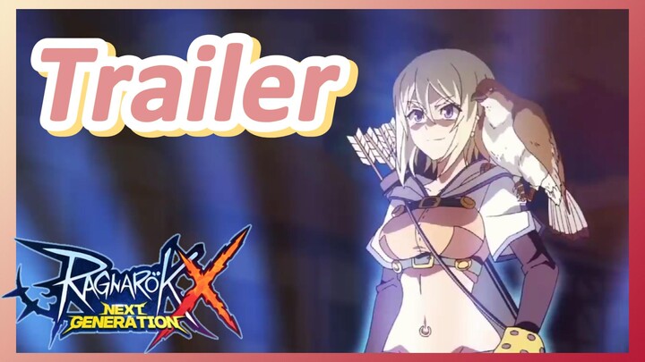 Ragnarok X : Next Generation —[ Trailer ]