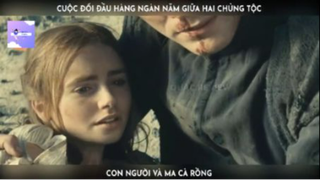 REVIEW PHIM : Ma cà rồng và con người (p6) #rvphimchientranh