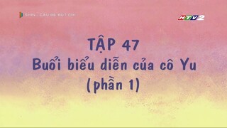 [Lồng tiếng] Shin – Cậu bé bút chì | Tập 047 - Buổi biểu diễn của cô Yu (Phần 1)