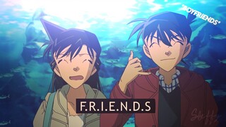 【Shinichi & Ran】 ❝F.R.I.E.N.D.S❞  ♥