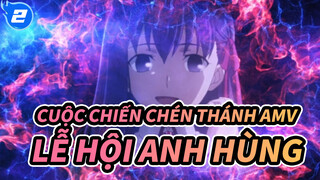 [Cuộc chiến chén thánh AMV] Sự kế thừa của phép màu / Hoành tráng_2