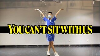 【男生全曲翻跳】宣美 - You Can't Sit With Us 深圳校服版