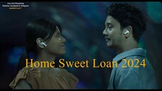 Home Sweet Loan 2024 | Full Movie Film Indonesia HD