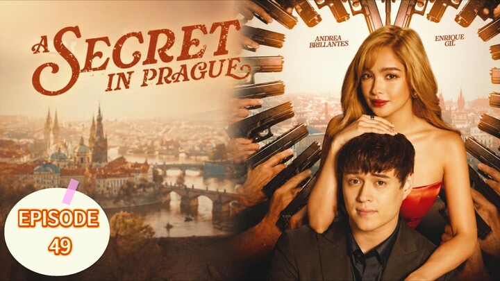 A Secret In Prague EPISODE 49