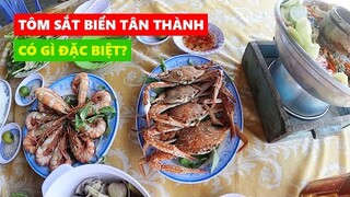 Khám phá biển Tân Thành và thưởng thức các món ăn hải sản