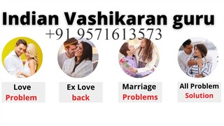 best astrologer in banglore +91 9571613573 vashikaran specialist baba