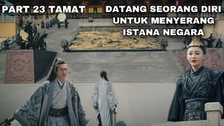 DATANG SEORANG DIRI UNTUK MENYERANG ISTANA NEGARA - PART 23 TAMAT