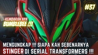 MENGUNGKAP ! SIAPAKAH SEBENARNYA STINGER ROBOT KEMBARAN DARI BUMBLEBEE DI SERIAL TRANSFORMERS !! #37