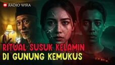 RITUAL SUSUK KELAMIN DI GUNUNG KEMUKUS BIKIN BAHAGIA DAN BANYAK HARTA