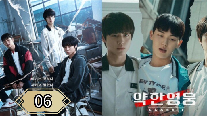 weak Hero Class Season 1 Eps 06 {SUB INDO}