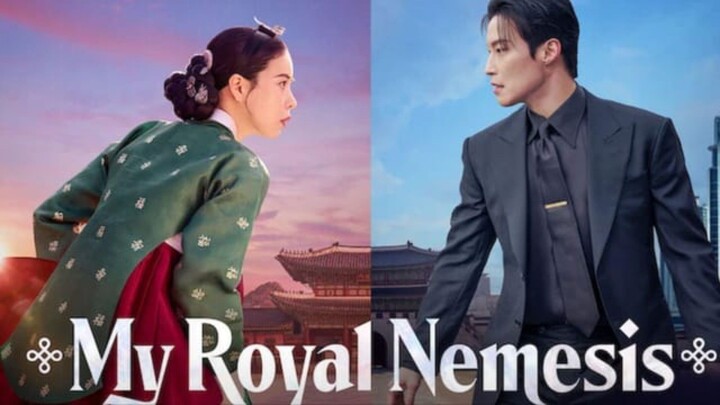 My Royal Nemesis : Episode 13 EngSub