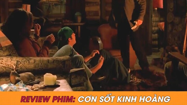 #review phim: CƠN SỐT KINH HOÀNG p2