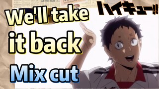 [Haikyuu!!]  Mix cut |  We'll take it back