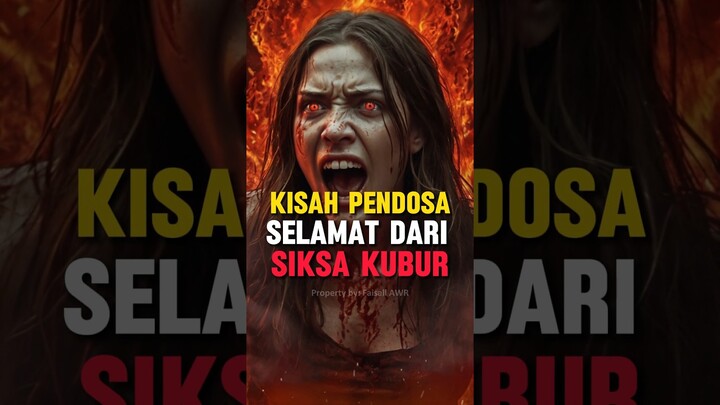 Kisah Pendosa yang Selamat Dari Siksa Kubur #feedshorts #siksakubur #shorts