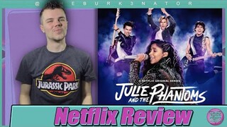 Julie and the Phantoms Netflix Series Review