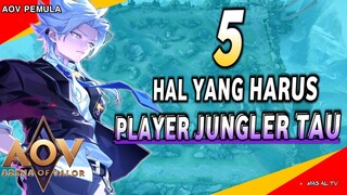 5 HAL YANG HARUS DIKETAHUI PLAYER JUNGLER AOV - Tutorial Aov Pemula 2022 - Arena Of Valor