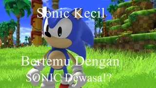 Time TRAVEL!!?? Menjelajahi Green Hill zone Bersama Sonic Dewasa! |Sonic Generation!