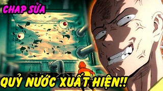 Sự Xuất Hiện Của Quỷ Nước! | Những Tình Tiết Mới Trong Trong Chap Sửa One Punch Man