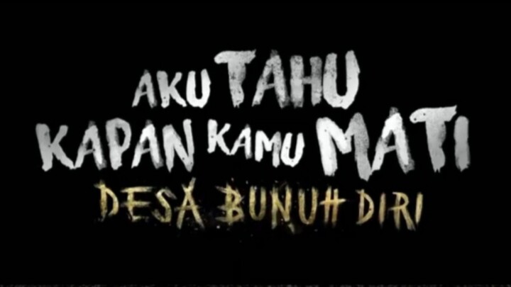 FILM HORROR INDONESIA - AKU TAHU KAPAN KAMU MATI || FULL MOVIE