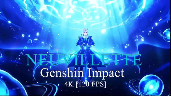 Neuvillette - Genshin Impact Edit | 4K [120 FPS]
